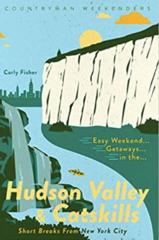 Easy Weekend Getaways in the Hudson Valley & Catskills: Short Breaks from New York City