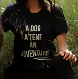 A Dog, A Tent, An Adventure Shirts - Cabin Fever Outfitters