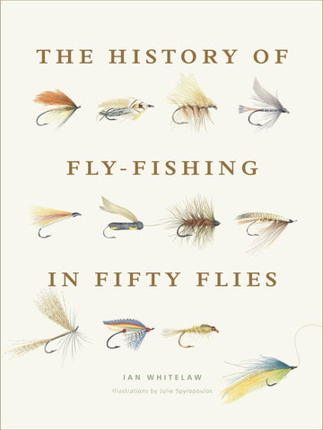 Abrams - History of Fly-Fishing in Fifty Flies