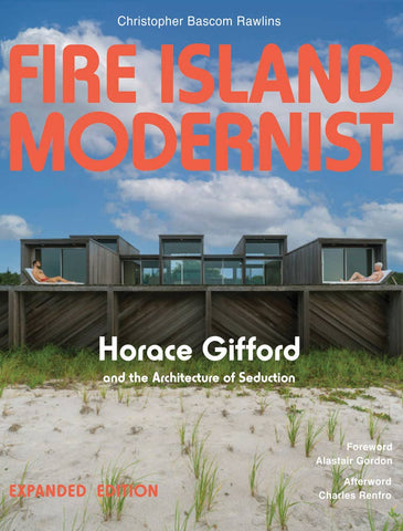 ARTBOOK | D.A.P. - Fire Island Modernist: Horace Gifford's Architecture