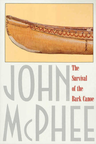 Macmillan Publishers - Survival Of The Bark Canoe: