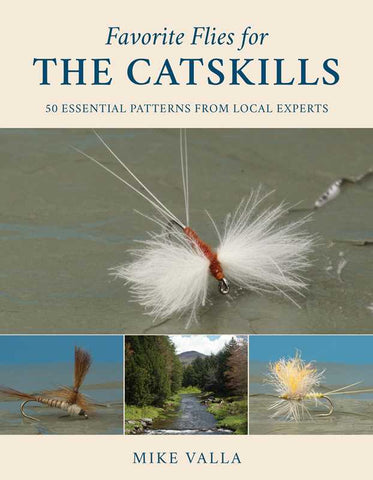 Simon & Schuster - Favorite Flies for the Catskills by Mike Valla: Hardcover; 112 pages / English