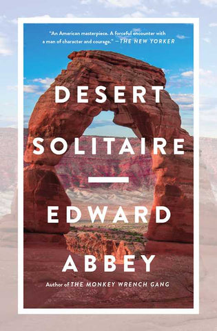 Simon & Schuster - Desert Solitaire by Edward Abbey: Paperback; 288 pages / English
