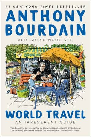 HarperCollins - World Travel : Anthony Bourdain