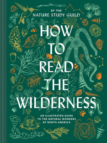 Chronicle Books - How to Read the Wilderness