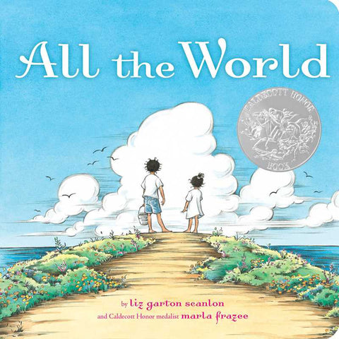 Simon & Schuster - All the World by Liz Garton Scanlon: Board Books; 44 pages / English