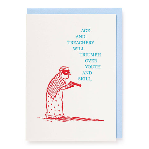 Archivist Gallery - Age and Treachery | Well Said - Greeting Card