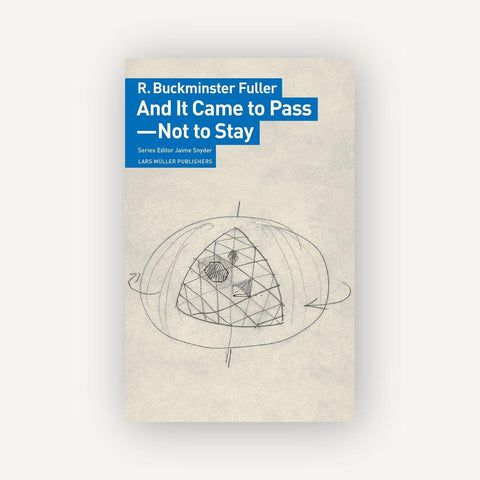 ARTBOOK | D.A.P. - And It Came to Pass—Not to Stay