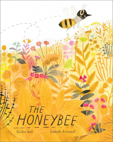 Simon & Schuster - Honeybee by Kirsten Hall: Hardcover; 48 pages / English