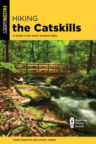 Simon & Schuster - Hiking the Catskills by Randi Minetor: Paperback; 240 pages / English - Cabin Fever Outfitters