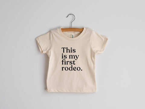 Gladfolk - This Is My First Rodeo Cream Organic Baby Tee: 6-12 Months
