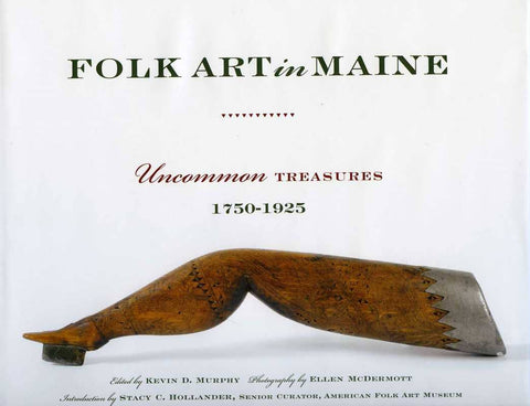 Simon & Schuster - Folk Art in Maine by: Hardcover; 144 pages / English
