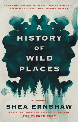 Simon & Schuster - History of Wild Places by Shea Ernshaw: Paperback; 368 pages / English