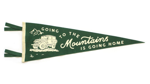 Going to the Mountains Pennant - Cabin Fever Outfitters