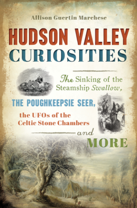 Hudson Valley Curiosities