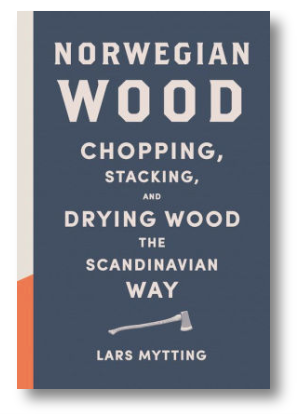 Norwegian Wood Chopping, Stacking, and Drying Wood the Scandinavian Way - Cabin Fever Outfitters